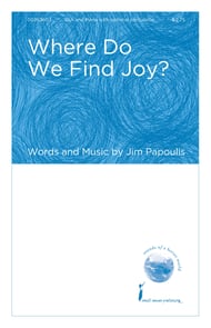 Where Do We Find Joy? SSA choral sheet music cover